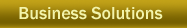 Learn about our business solutions